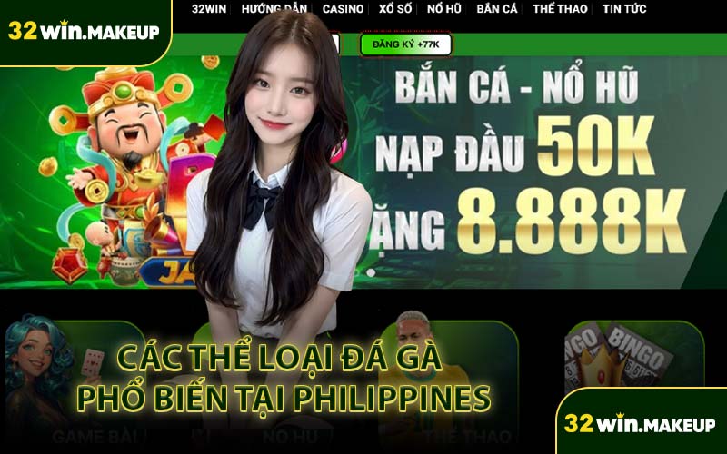 Các Thể Loại Đá Gà Phổ Biến Tại Philippines