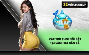 Các trò chơi nổi bật tại sảnh KA Bắn Cá